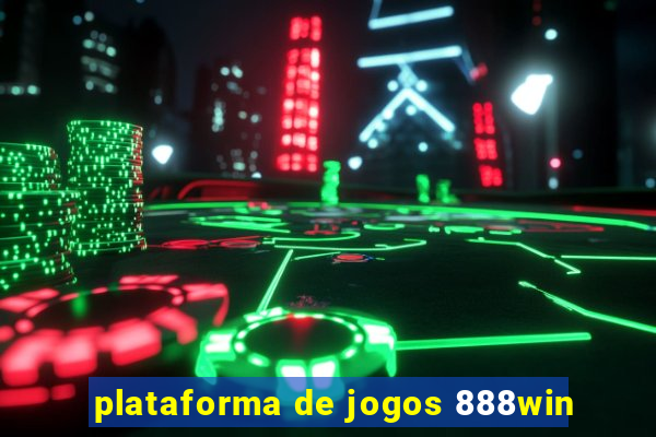 plataforma de jogos 888win